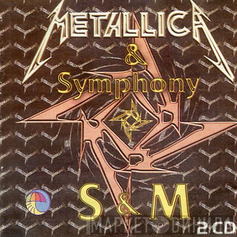 & Metallica  The San Francisco Symphony Orchestra  - S & M