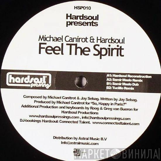 & Michaël Canitrot  Hardsoul  - Feel The Spirit