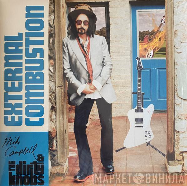 & Mike Campbell  The Dirty Knobs  - External Combustion
