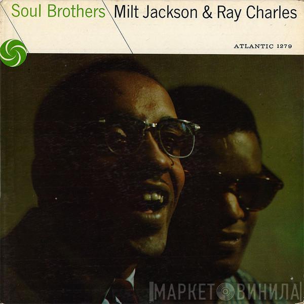 & Milt Jackson  Ray Charles  - Soul Brothers