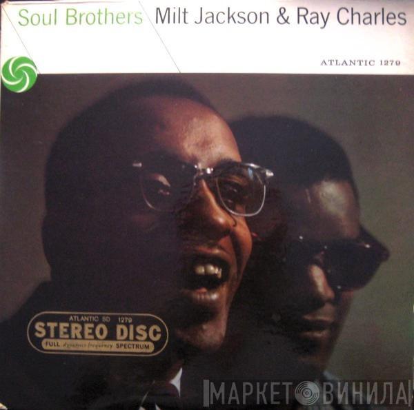 & Milt Jackson  Ray Charles  - Soul Brothers