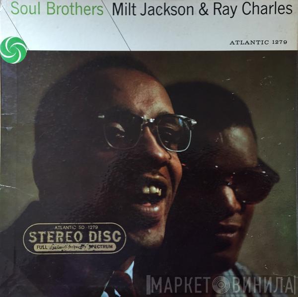 & Milt Jackson  Ray Charles  - Soul Brothers