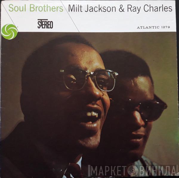 & Milt Jackson  Ray Charles  - Soul Brothers