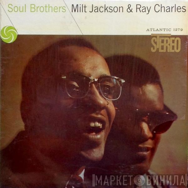 & Milt Jackson  Ray Charles  - Soul Brothers