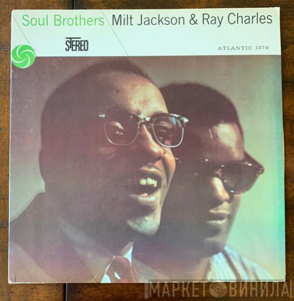 & Milt Jackson  Ray Charles  - Soul Brothers