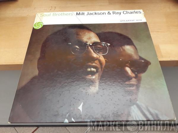 & Milt Jackson  Ray Charles  - Soul Brothers