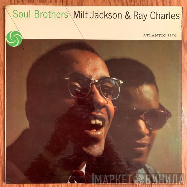 & Milt Jackson  Ray Charles  - Soul Brothers