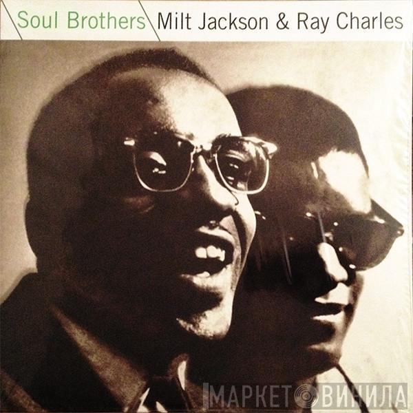 & Milt Jackson  Ray Charles  - Soul Brothers