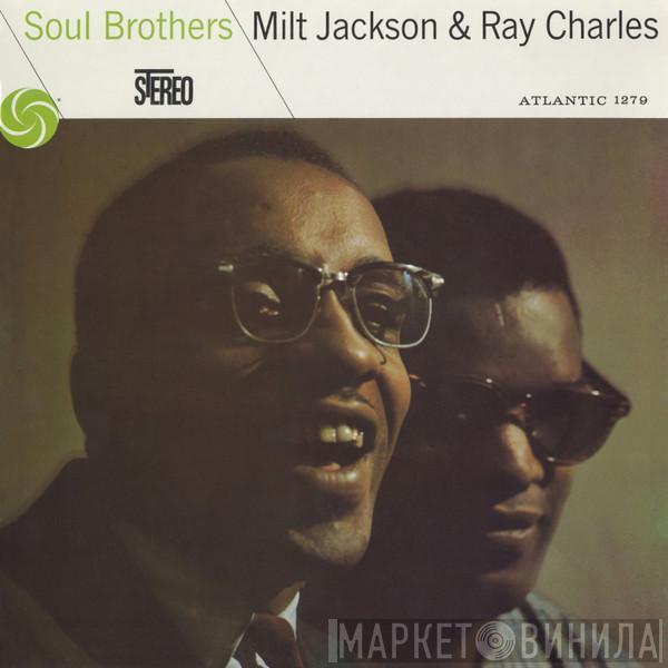 & Milt Jackson  Ray Charles  - Soul Brothers