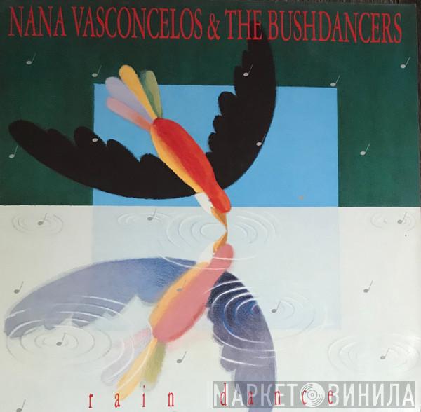 & Naná Vasconcelos  The Bushdancers  - Rain Dance