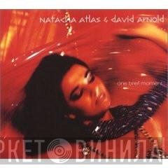 & Natacha Atlas  David Arnold  - One Brief Moment