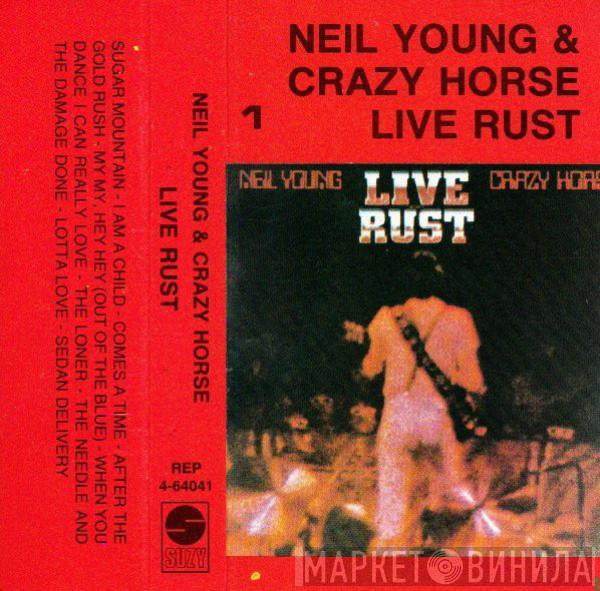 & Neil Young  Crazy Horse  - Live Rust 1