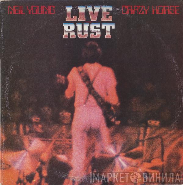 & Neil Young  Crazy Horse  - Live Rust