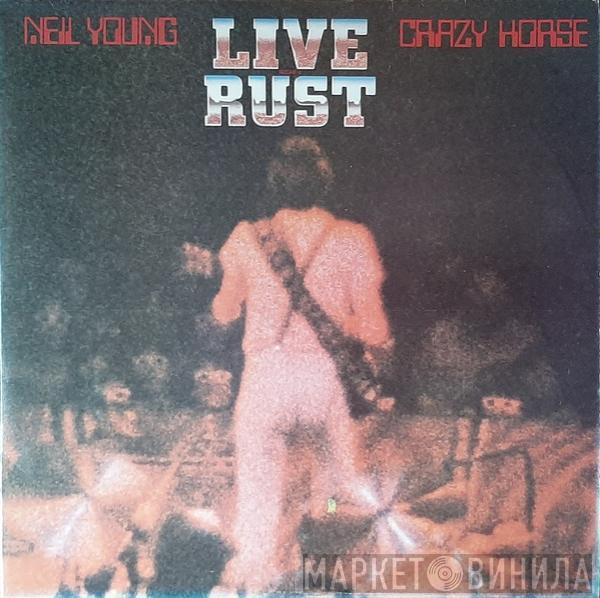 & Neil Young  Crazy Horse  - Live Rust