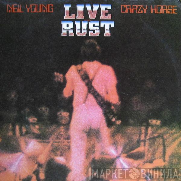 & Neil Young  Crazy Horse  - Live Rust