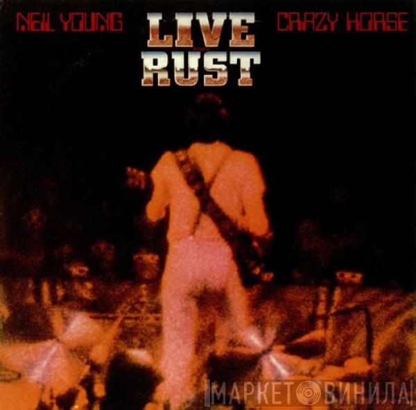 & Neil Young  Crazy Horse  - Live Rust