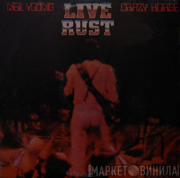 & Neil Young  Crazy Horse  - Live Rust