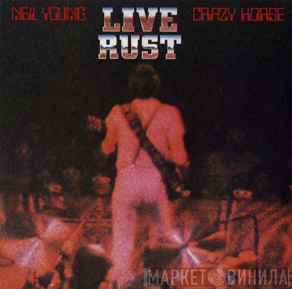 & Neil Young  Crazy Horse  - Live Rust