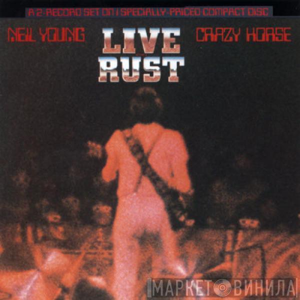 & Neil Young  Crazy Horse  - Live Rust