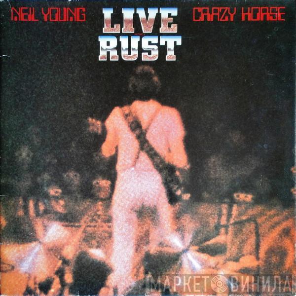 & Neil Young  Crazy Horse  - Live Rust