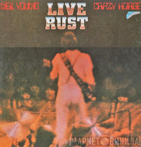 & Neil Young  Crazy Horse  - Live Rust