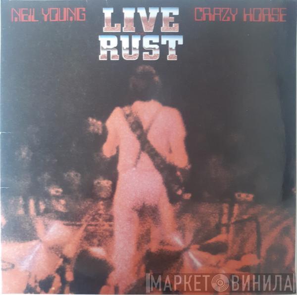 & Neil Young  Crazy Horse  - Live Rust