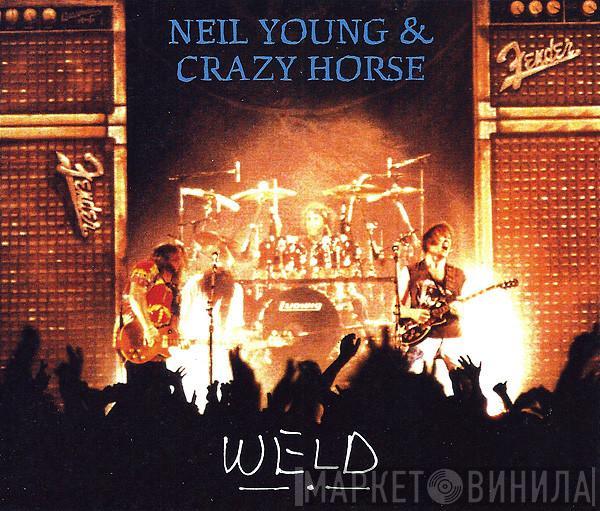 & Neil Young  Crazy Horse  - Weld