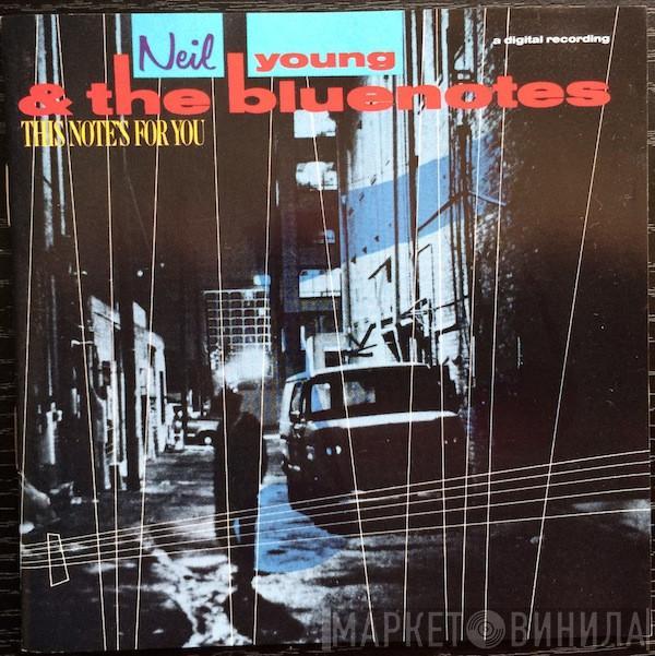 & Neil Young  The Bluenotes   - This Note's For You