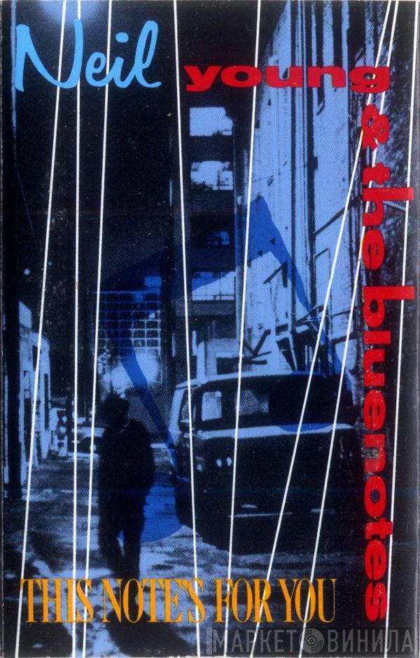 & Neil Young  The Bluenotes   - This Note's For You