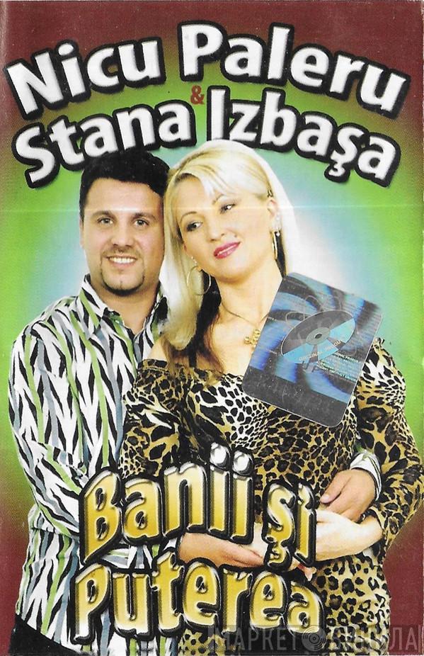 & Nicu Paleru  Stana Izbașa  - Banii Și Puterea