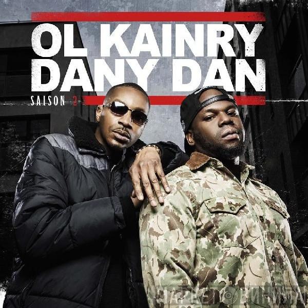 & Ol' Kainry  Dany Dan  - Saison 2