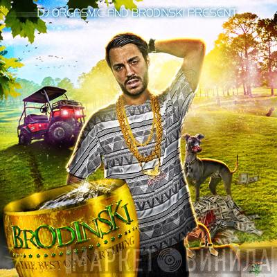 & Orgasmic  Brodinski  - Best Of Everything - 'The Hip Hop Side'