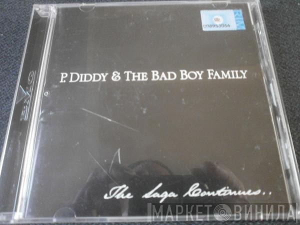 & P. Diddy  The Bad Boy Family  - The Saga Continues...