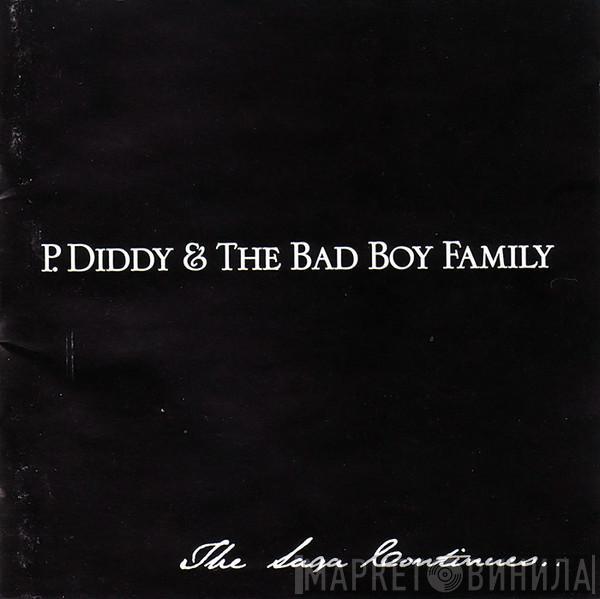 & P. Diddy  The Bad Boy Family  - The Saga Continues...