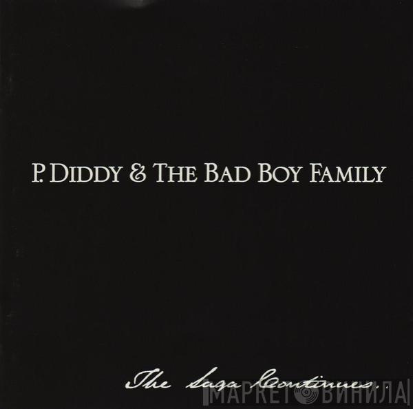 & P. Diddy  The Bad Boy Family  - The Saga Continues...