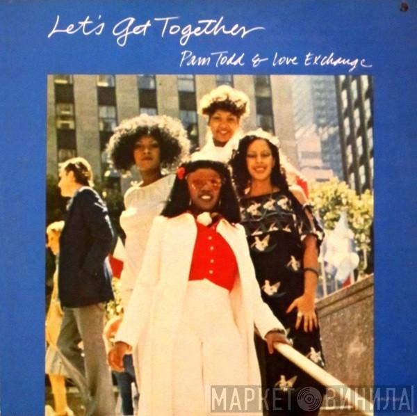 & Pam Todd  Love Exchange  - Let's Get Together