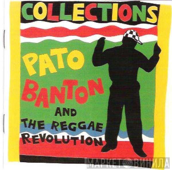 & Pato Banton  The Reggae Revolution  - Collections