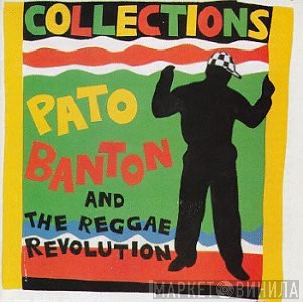& Pato Banton  The Reggae Revolution  - Collections