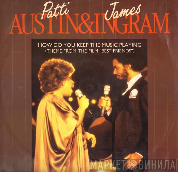 & Patti Austin  James Ingram  - How Do You Keep The Music Playing