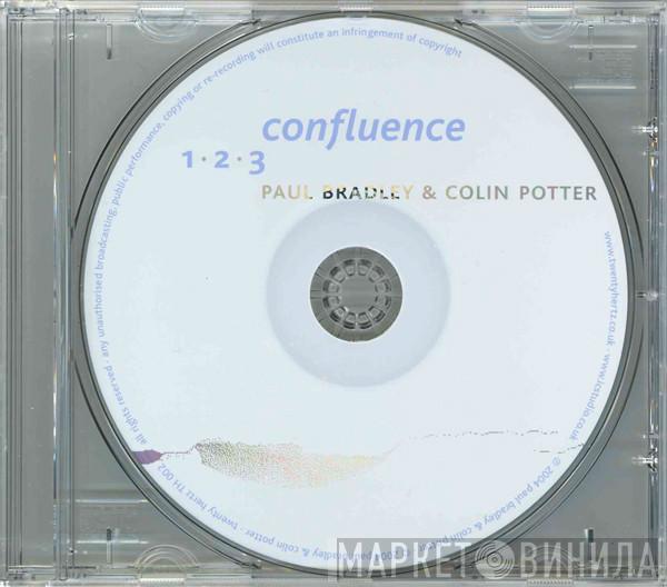 & Paul Bradley  Colin Potter  - Confluence + Confluence Live