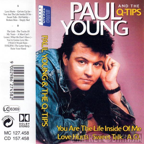 & Paul Young  The Q Tips  - Paul Young & The Q-Tips