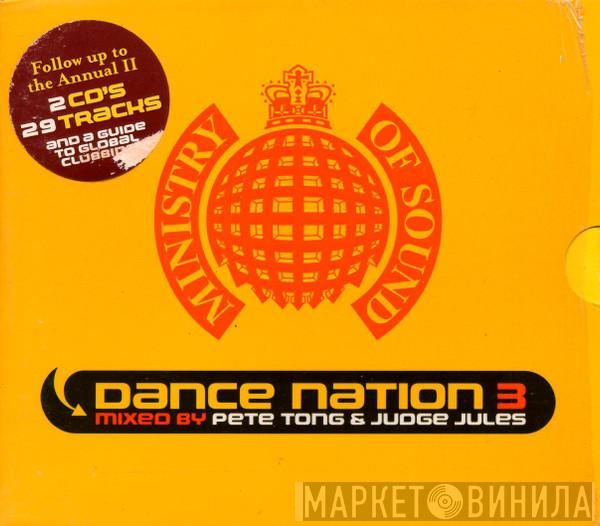 & Pete Tong  Judge Jules  - Dance Nation 3