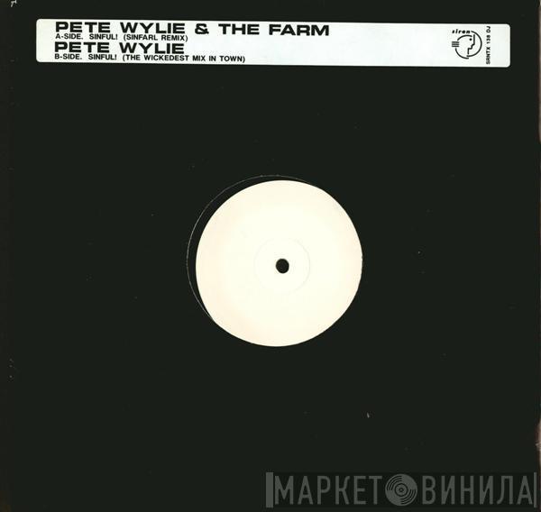 & Pete Wylie  The Farm  - Sinful!