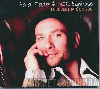 & Peter Fessler  The NDR Big Band  - I Concentrate On You