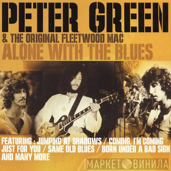 & Peter Green   Fleetwood Mac  - Alone With The Blues