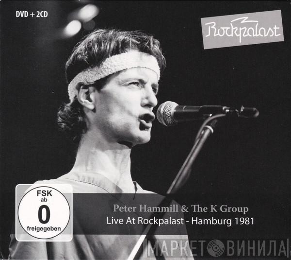 & Peter Hammill  The K Group  - Live At Rockpalast - Hamburg 1981