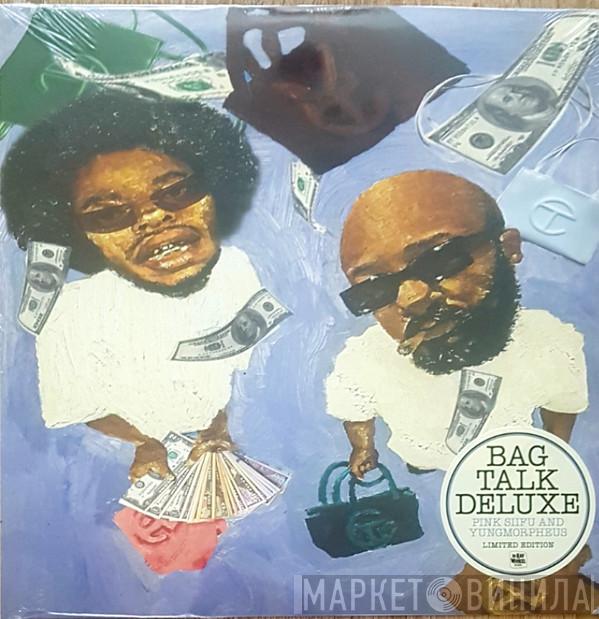& Pink Siifu  YUNGMORPHEUS  - Bag Talk Deluxe