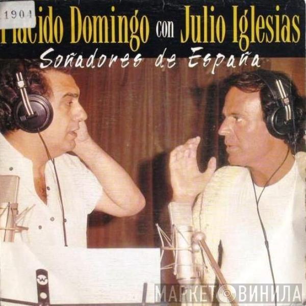 & Placido Domingo  Julio Iglesias  - Sonadores De España