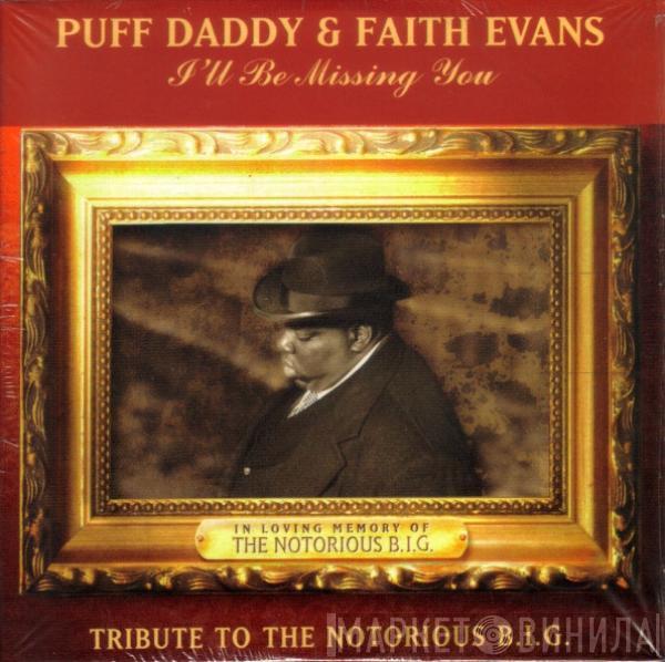& Puff Daddy Featuring Faith Evans  112  - I'll Be Missing You (Tribute To The Notorious B.I.G.)