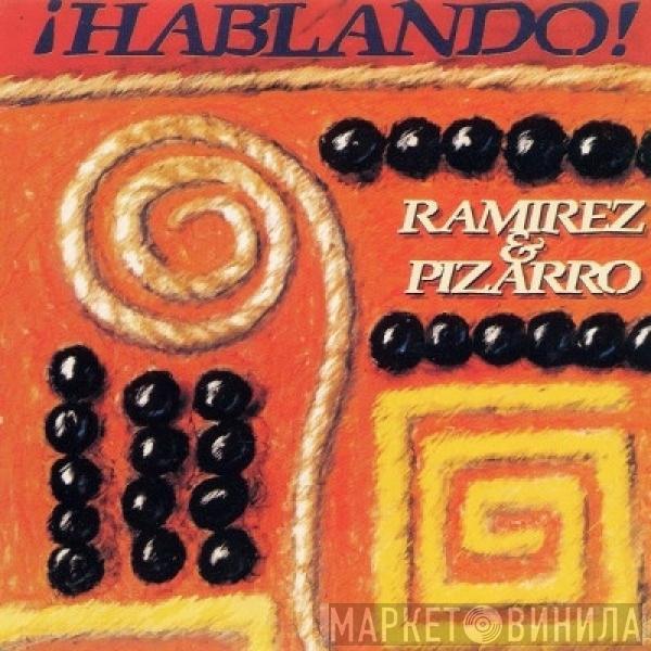 & Ramirez  Pizarro  - ¡Hablando!